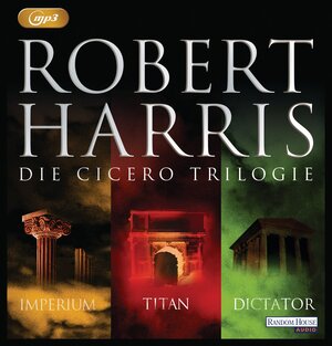 Buchcover Cicero Trilogie | Robert Harris | EAN 9783837136258 | ISBN 3-8371-3625-6 | ISBN 978-3-8371-3625-8