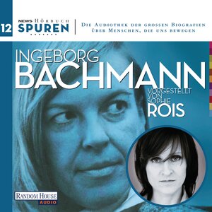 Buchcover Spuren- Menschen, die uns bewegen: Ingeborg Bachmann | Joachim Hoell | EAN 9783837136739 | ISBN 3-8371-3673-6 | ISBN 978-3-8371-3673-9