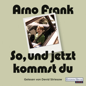 Buchcover So, und jetzt kommst du | Arno Frank | EAN 9783837137422 | ISBN 3-8371-3742-2 | ISBN 978-3-8371-3742-2