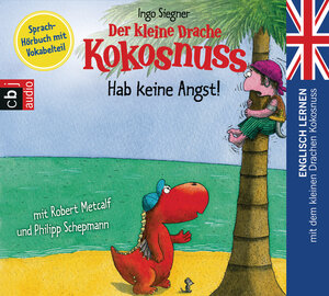 Buchcover Der kleine Drache Kokosnuss - Hab keine Angst! | Ingo Siegner | EAN 9783837138221 | ISBN 3-8371-3822-4 | ISBN 978-3-8371-3822-1