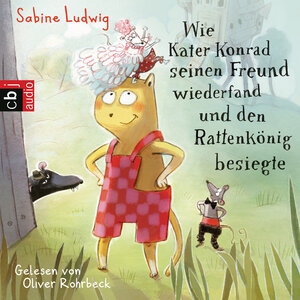 Buchcover Wie Kater Konrad seinen Freund wiederfand und den Rattenkönig besiegte | Sabine Ludwig | EAN 9783837138405 | ISBN 3-8371-3840-2 | ISBN 978-3-8371-3840-5