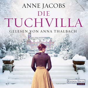 Buchcover Die Tuchvilla | Anne Jacobs | EAN 9783837140347 | ISBN 3-8371-4034-2 | ISBN 978-3-8371-4034-7