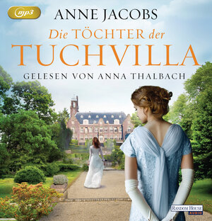 Buchcover Die Töchter der Tuchvilla | Anne Jacobs | EAN 9783837140682 | ISBN 3-8371-4068-7 | ISBN 978-3-8371-4068-2