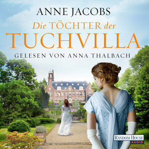 Buchcover Die Töchter der Tuchvilla | Anne Jacobs | EAN 9783837140699 | ISBN 3-8371-4069-5 | ISBN 978-3-8371-4069-9