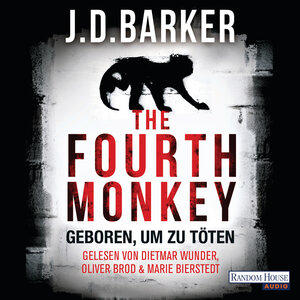 Buchcover The Fourth Monkey - | J.D. Barker | EAN 9783837140743 | ISBN 3-8371-4074-1 | ISBN 978-3-8371-4074-3