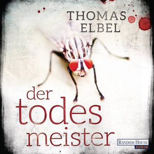 Buchcover Der Todesmeister | Thomas Elbel | EAN 9783837140866 | ISBN 3-8371-4086-5 | ISBN 978-3-8371-4086-6