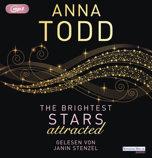 Buchcover The Brightest Stars - attracted | Anna Todd | EAN 9783837141979 | ISBN 3-8371-4197-7 | ISBN 978-3-8371-4197-9