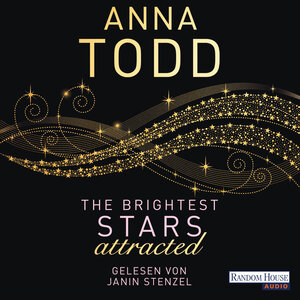 Buchcover The Brightest Stars - attracted | Anna Todd | EAN 9783837141986 | ISBN 3-8371-4198-5 | ISBN 978-3-8371-4198-6