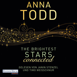 Buchcover The Brightest Stars - connected | Anna Todd | EAN 9783837142549 | ISBN 3-8371-4254-X | ISBN 978-3-8371-4254-9