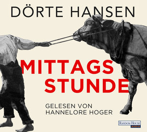 Buchcover Mittagsstunde | Dörte Hansen | EAN 9783837142785 | ISBN 3-8371-4278-7 | ISBN 978-3-8371-4278-5