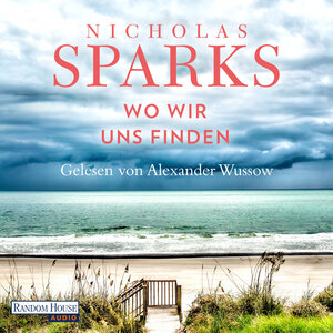 Buchcover Wo wir uns finden | Nicholas Sparks | EAN 9783837143072 | ISBN 3-8371-4307-4 | ISBN 978-3-8371-4307-2