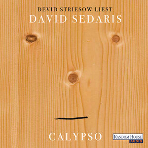 Buchcover Calypso | David Sedaris | EAN 9783837143447 | ISBN 3-8371-4344-9 | ISBN 978-3-8371-4344-7