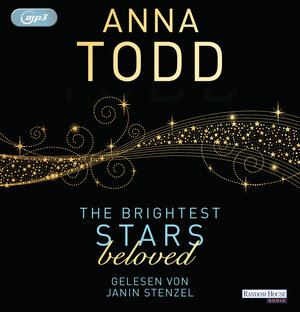 Buchcover The Brightest Stars - beloved | Anna Todd | EAN 9783837144109 | ISBN 3-8371-4410-0 | ISBN 978-3-8371-4410-9