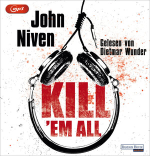 Buchcover Kill 'em all | John Niven | EAN 9783837144635 | ISBN 3-8371-4463-1 | ISBN 978-3-8371-4463-5