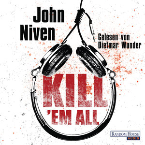 Buchcover Kill 'em all | John Niven | EAN 9783837144642 | ISBN 3-8371-4464-X | ISBN 978-3-8371-4464-2