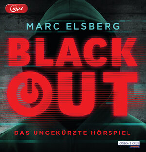 Buchcover Blackout. Das ungekürzte Hörspiel | Marc Elsberg | EAN 9783837144710 | ISBN 3-8371-4471-2 | ISBN 978-3-8371-4471-0