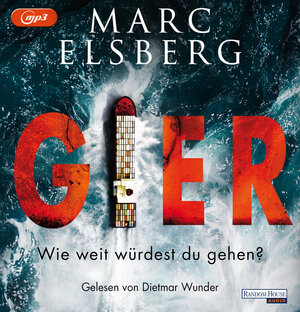 Buchcover GIER - Wie weit würdest du gehen? | Marc Elsberg | EAN 9783837145854 | ISBN 3-8371-4585-9 | ISBN 978-3-8371-4585-4