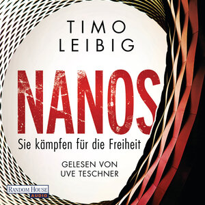 Buchcover Nanos - Sie kämpfen für die Freiheit | Timo Leibig | EAN 9783837146752 | ISBN 3-8371-4675-8 | ISBN 978-3-8371-4675-2