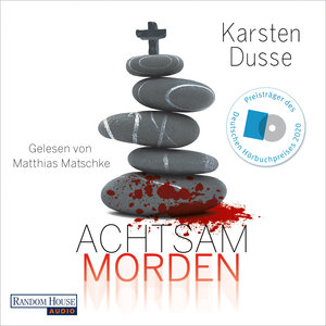 Buchcover Achtsam morden | Karsten Dusse | EAN 9783837147100 | ISBN 3-8371-4710-X | ISBN 978-3-8371-4710-0