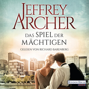 Buchcover Das Spiel der Mächtigen | Jeffrey Archer | EAN 9783837147124 | ISBN 3-8371-4712-6 | ISBN 978-3-8371-4712-4
