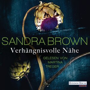 Buchcover Verhängnisvolle Nähe | Sandra Brown | EAN 9783837147537 | ISBN 3-8371-4753-3 | ISBN 978-3-8371-4753-7