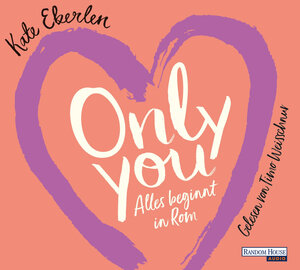 Buchcover Only You | Kate Eberlen | EAN 9783837148862 | ISBN 3-8371-4886-6 | ISBN 978-3-8371-4886-2