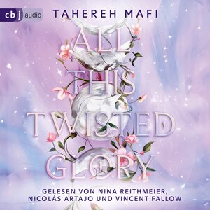 Buchcover All This Twisted Glory | Tahereh Mafi | EAN 9783837148985 | ISBN 3-8371-4898-X | ISBN 978-3-8371-4898-5