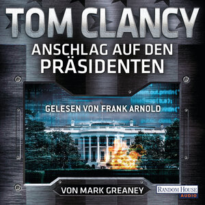 Buchcover Anschlag auf den Präsidenten | Tom Clancy | EAN 9783837149142 | ISBN 3-8371-4914-5 | ISBN 978-3-8371-4914-2