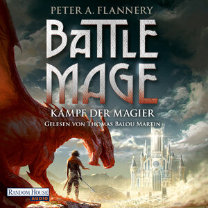 Buchcover Battle Mage | Peter A. Flannery | EAN 9783837149173 | ISBN 3-8371-4917-X | ISBN 978-3-8371-4917-3