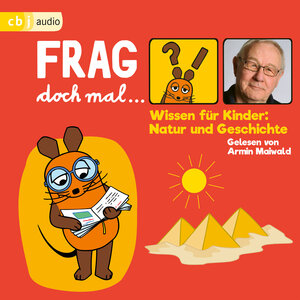 Buchcover Frag doch mal … die Maus! Wissen für Kinder: Natur und Geschichte | Bernd Flessner | EAN 9783837149272 | ISBN 3-8371-4927-7 | ISBN 978-3-8371-4927-2