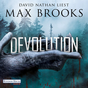 Buchcover Devolution | Max Brooks | EAN 9783837149340 | ISBN 3-8371-4934-X | ISBN 978-3-8371-4934-0