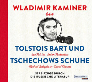 Buchcover Tolstois Bart und Tschechows Schuhe | Wladimir Kaminer | EAN 9783837149449 | ISBN 3-8371-4944-7 | ISBN 978-3-8371-4944-9