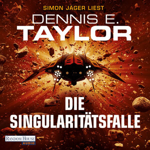 Buchcover Die Singularitätsfalle | Dennis E. Taylor | EAN 9783837149555 | ISBN 3-8371-4955-2 | ISBN 978-3-8371-4955-5