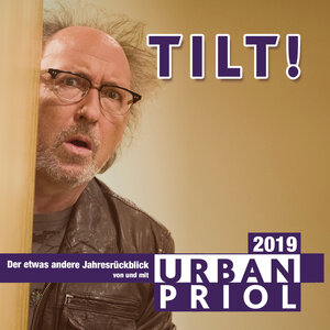 Buchcover Tilt! - Der etwas andere Jahresrückblick 2019 | Urban Priol | EAN 9783837149722 | ISBN 3-8371-4972-2 | ISBN 978-3-8371-4972-2