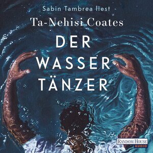 Buchcover Der Wassertänzer | Ta-Nehisi Coates | EAN 9783837149999 | ISBN 3-8371-4999-4 | ISBN 978-3-8371-4999-9