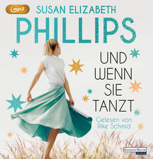 Buchcover Und wenn sie tanzt | Susan Elizabeth Phillips | EAN 9783837150001 | ISBN 3-8371-5000-3 | ISBN 978-3-8371-5000-1