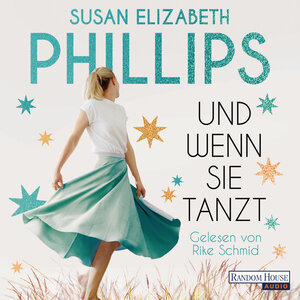Buchcover Und wenn sie tanzt | Susan Elizabeth Phillips | EAN 9783837150018 | ISBN 3-8371-5001-1 | ISBN 978-3-8371-5001-8