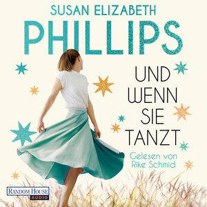 Buchcover Und wenn sie tanzt | Susan Elizabeth Phillips | EAN 9783837150025 | ISBN 3-8371-5002-X | ISBN 978-3-8371-5002-5