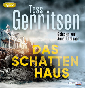 Buchcover Das Schattenhaus | Tess Gerritsen | EAN 9783837150032 | ISBN 3-8371-5003-8 | ISBN 978-3-8371-5003-2