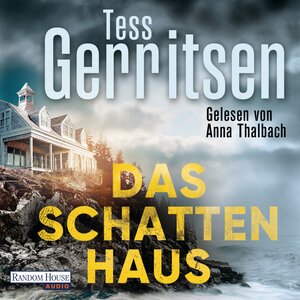Buchcover Das Schattenhaus | Tess Gerritsen | EAN 9783837150056 | ISBN 3-8371-5005-4 | ISBN 978-3-8371-5005-6