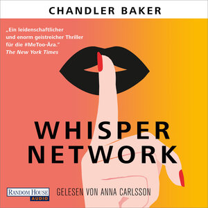 Buchcover Whisper Network | Chandler Baker | EAN 9783837150179 | ISBN 3-8371-5017-8 | ISBN 978-3-8371-5017-9