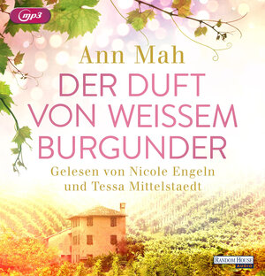 Buchcover Der Duft von weißem Burgunder | Ann Mah | EAN 9783837150407 | ISBN 3-8371-5040-2 | ISBN 978-3-8371-5040-7