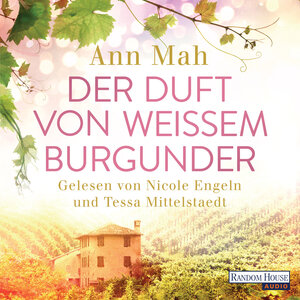 Buchcover Der Duft von weißem Burgunder | Ann Mah | EAN 9783837150414 | ISBN 3-8371-5041-0 | ISBN 978-3-8371-5041-4