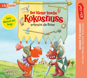 Buchcover Alles klar! Der kleine Drache Kokosnuss erforscht die Ritter | Ingo Siegner | EAN 9783837150599 | ISBN 3-8371-5059-3 | ISBN 978-3-8371-5059-9
