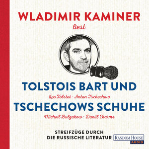 Buchcover Tolstois Bart und Tschechows Schuhe | Wladimir Kaminer | EAN 9783837150650 | ISBN 3-8371-5065-8 | ISBN 978-3-8371-5065-0