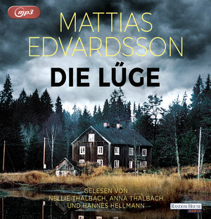 Buchcover Die Lüge | Mattias Edvardsson | EAN 9783837151152 | ISBN 3-8371-5115-8 | ISBN 978-3-8371-5115-2