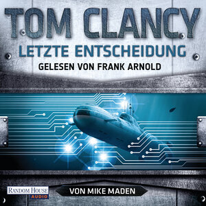 Buchcover Letzte Entscheidung | Tom Clancy | EAN 9783837151329 | ISBN 3-8371-5132-8 | ISBN 978-3-8371-5132-9