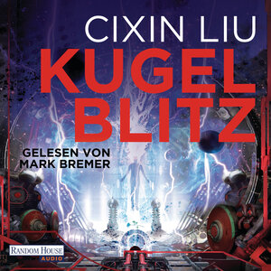 Buchcover Kugelblitz | Cixin Liu | EAN 9783837151893 | ISBN 3-8371-5189-1 | ISBN 978-3-8371-5189-3