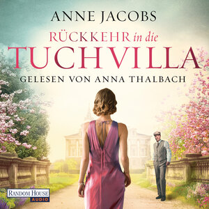 Buchcover Rückkehr in die Tuchvilla | Anne Jacobs | EAN 9783837152388 | ISBN 3-8371-5238-3 | ISBN 978-3-8371-5238-8