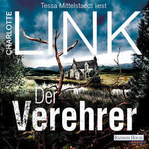 Buchcover Der Verehrer | Charlotte Link | EAN 9783837152487 | ISBN 3-8371-5248-0 | ISBN 978-3-8371-5248-7